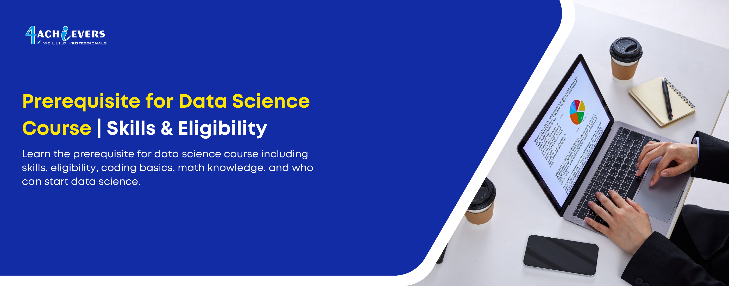 Prerequisite for Data Science Course | Skills & Eligibility